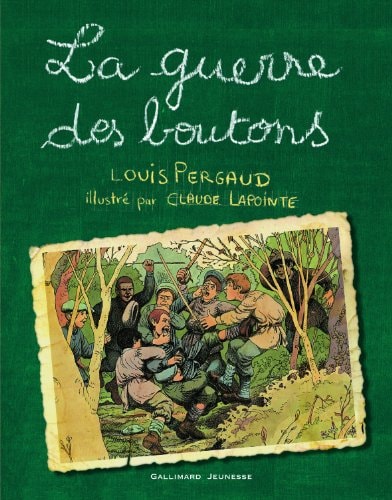 LA GUERRE DES BOUTONS, de Louis Pergaud | portada del libro