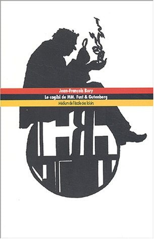 E CAGIBI DE MM. FUST & GUTENBERG, de Jean-François Bory | portada del libro