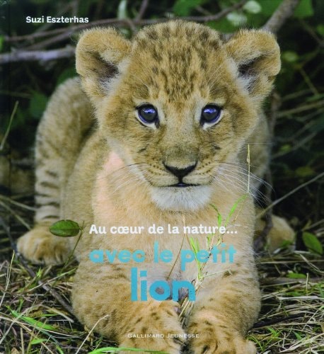 AVEC LE PETIT LION, de Suzi Eszterhas | portada del libro