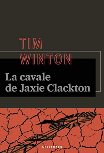 LA CAVALE DE JAXIE CLACKTON, de Tim Winton | portada del libro