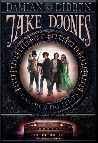 JAKE DJONES GARDIEN DU TEMPS T2, de Damian Dibben | portada del libro