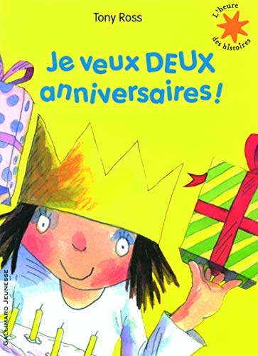 JE VEUX DEUX ANNIVERSAIRES, de Tony Ross | portada del libro