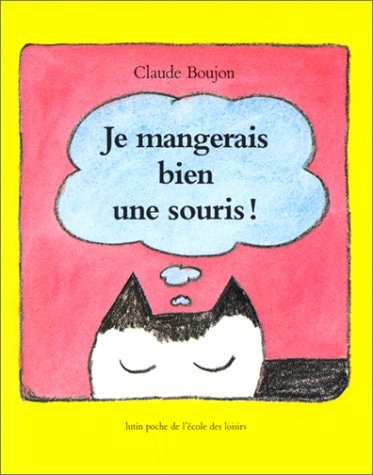 E MANGERAIS BIEN UNE SOURIS, de Claude Boujon | portada del libro