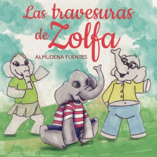 Las travesuras de Zolfa, de FUENTES PUNTAS | portada del libro