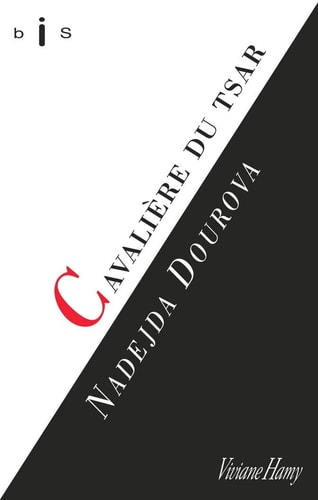 AVALIERE DU TSAR, de Nadežda Andreevna Durova | portada del libro