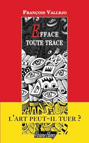 FFACE TOUTE TRACE, de François Vallejo | portada del libro