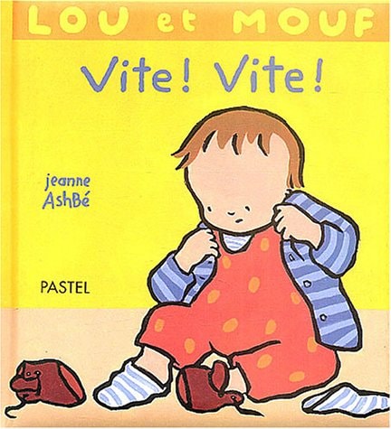 OU ET MOUF VITE ! VITE !, de Jeanne Ashbé | portada del libro