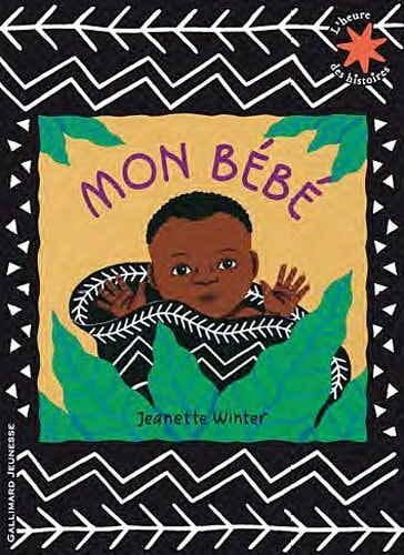 MON BEBE, de Jeanette Winter | portada del libro