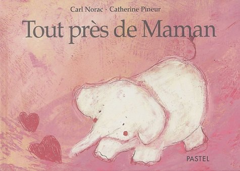 OUT PRES DE MAMAN, de Carl Norac | portada del libro