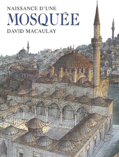 AISSANCE D'UNE MOSQUEE, de David Macaulay | portada del libro