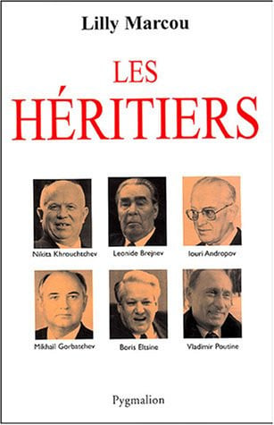 ES HERITIERS (DE KHROUTCHTCHEV A POUTIN, de MARCOU LILY | portada del libro