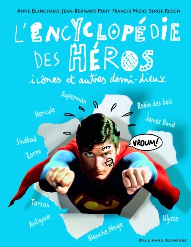 L'ENCYCLOPEDIE DES HEROS, de Anne Blanchard | portada del libro