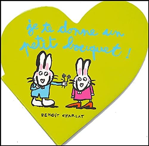 ES AMOUREUX JE TE DONNE UN PETIT, de Benoît Charlat | portada del libro