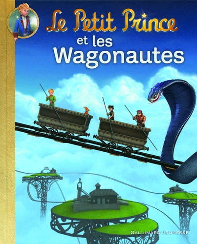 LE PETIT PRINCE ET LES WAGONAUTES, de Katherine Quenot | portada del libro