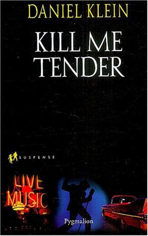 ILL ME TENDER ., de KLEIN DANIEL | portada del libro