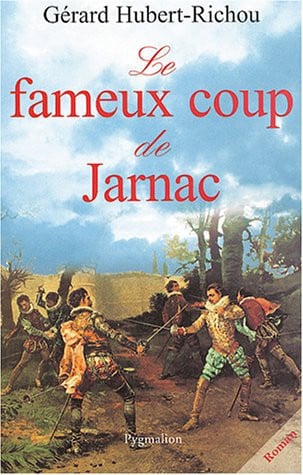E FAMEUX COUP DE JARNAC, de HUBERT-RICHOU GERARD | portada del libro