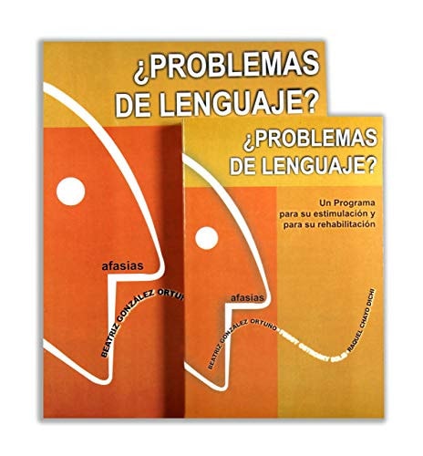 PROBLEMAS DE LENGUAJE UN PROGRAMA PARA SU, de Beatriz González Ortuño | portada del libro