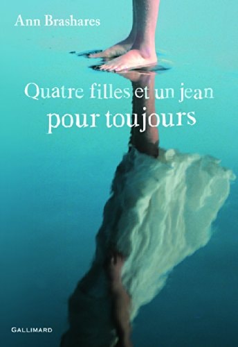 QUATRE FILLES ET UN JEAN POUR TOUJOURS, de Ann Brashares | portada del libro