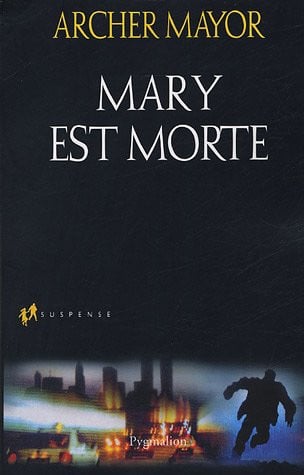 ARY EST MORTE, de MAYOR ARCHER | portada del libro