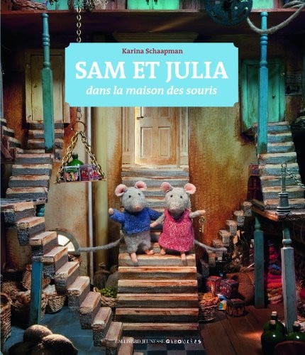Sam et Julia dans la maison des souris, de SCHAAPMAN | portada del libro