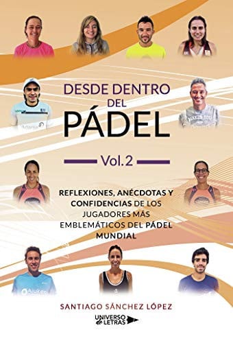 DESDE DENTRO DEL PADEL (VOL. 2), de Santiago Sánchez López | portada del libro