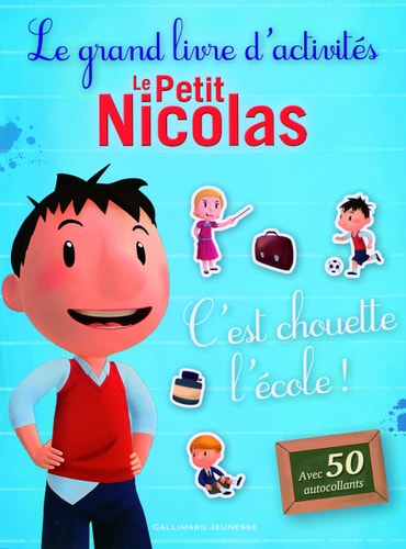 LE PETIT NICOLAS LE GRAND LIVRE D'ACTIVITES C'EST CHOUETTE L, de Delphine Bourgoin | portada del libro