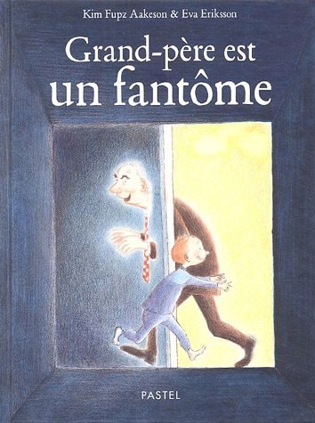 RAND-PERE EST DEVENU UN FANTOME, de Kim Fupz Aakeson | portada del libro