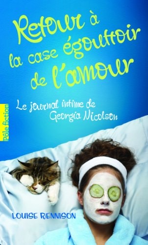 RETOUR A LA CASE EGOUTTOIR DE L'AMOUR, de Louise Rennison | portada del libro