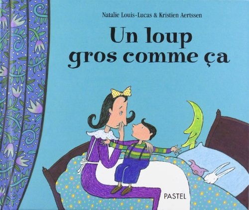 N LOUP GROS COMME CA, de Natalie Louis-Lucas | portada del libro