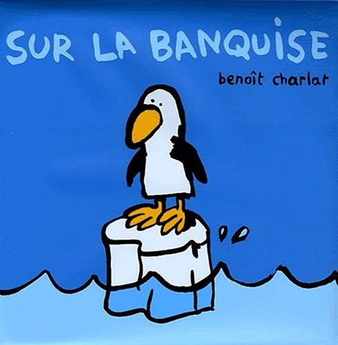 UR LA BANQUISE, de Benoît Charlat | portada del libro