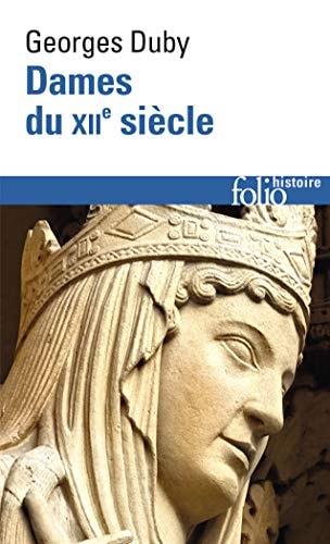 DAMES DU 12E SIECLE, de Georges Duby | portada del libro