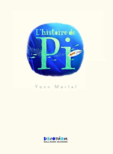 L'histoire de Pi, de Yann Martel | portada del libro