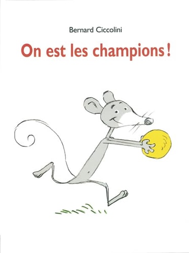 N EST LES CHAMPIONS !, de Bernard Ciccolini | portada del libro