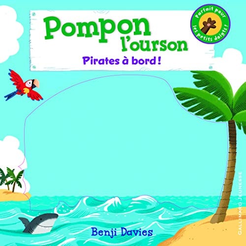 POMPON L'OURSON PIRATES A BORD, de Benji Davies | portada del libro