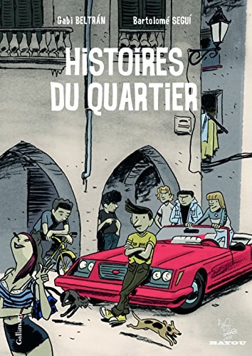 HISTOIRES DU QUARTIER T1, de Gabi Beltrán | portada del libro
