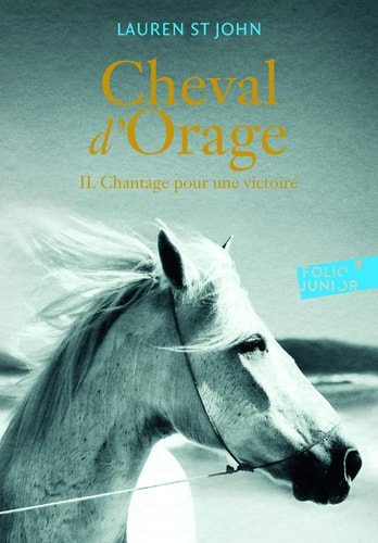 CHEVAL D'ORAGE T2, de Lauren St John | portada del libro