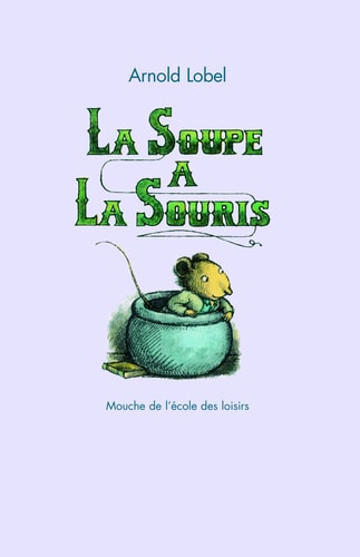 A SOUPE A LA SOURIS, de Arnold Lobel | portada del libro