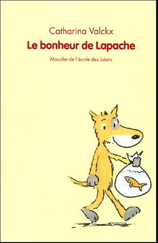 E BONHEUR DE LAPACHE, de Catharina Valckx | portada del libro