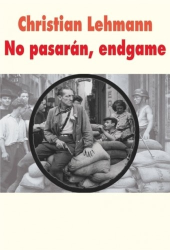 O PASARAN, ENDGAME, de Christian Lehmann | portada del libro