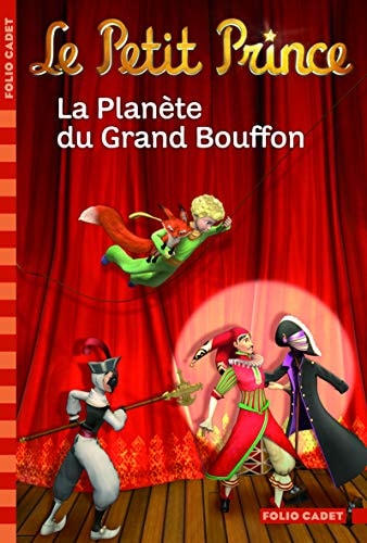 LE PETIT PRINCE 12 LA PLANETE DU GRAND BOUFFON, de Fabrice Colin | portada del libro