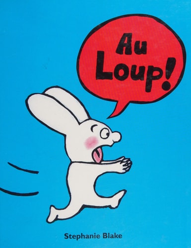 U LOUP !, de Stephanie Blake | portada del libro