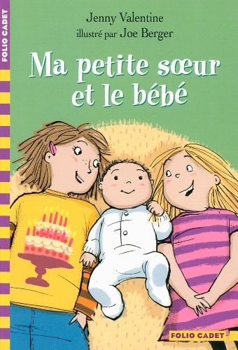 MA PETITE SOEUR ET LE BEBE, de Jenny Valentine | portada del libro