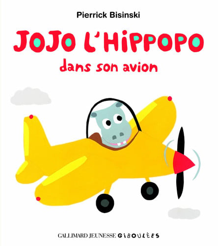 JOJO L'HIPPOPO DANS SON AVION, de BISINSKI | portada del libro