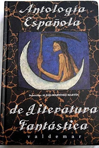 ANTOLOGIA ESP.DE LITER.FANTASTICA | portada del libro