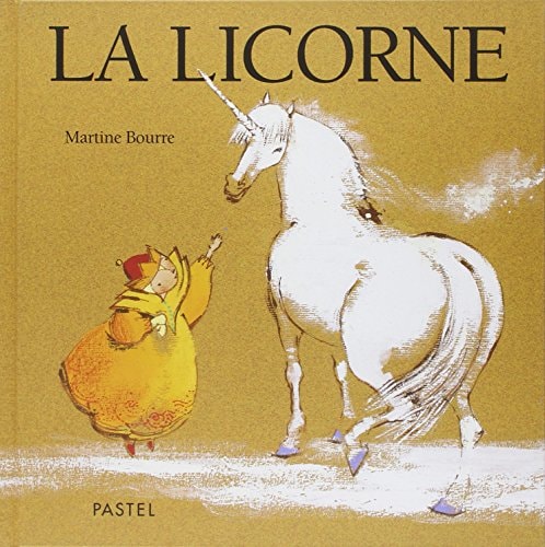 LA LICORNE, de Martine Bourre | portada del libro