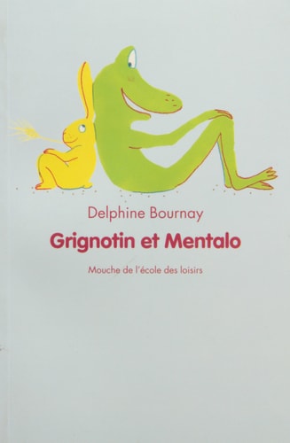 RIGNOTIN ET MENTALO, de Delphine Bournay | portada del libro