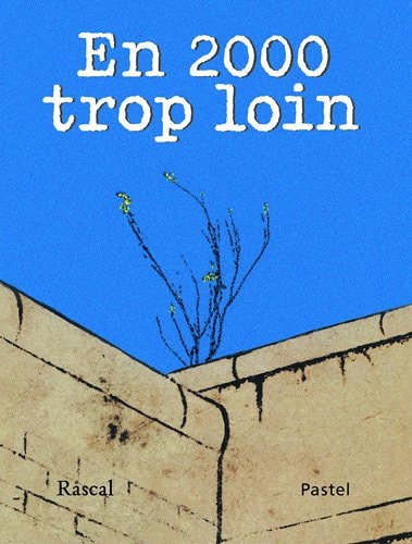 N 2000 TROP LOIN, de Rascal | portada del libro