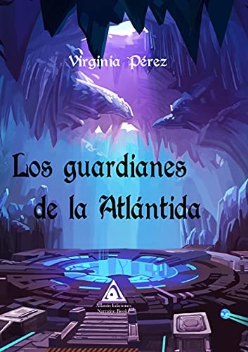GUARDIANES DE LA ATLANTIDA, LOS, de PEREZ | portada del libro