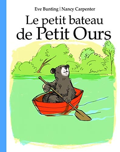 E PETIT BATEAU DE PETIT OURS, de Eve Bunting | portada del libro