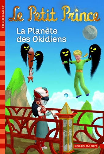 LE PETIT PRINCE 15 LA PLANETE DES OKIDIENS, de Fabrice Colin | portada del libro